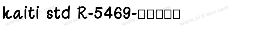 kaiti std R-5469字体转换